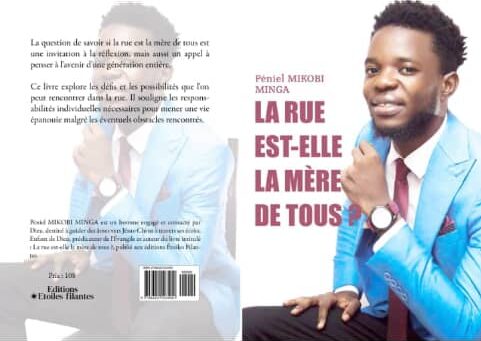 La Rue est-elle la mère de tous ? par Péniel MIKOBI